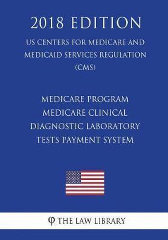 Medicare Program Medicare Clinical Diagnostic Laboratory Tests