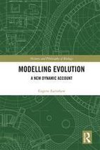 History and Philosophy of Biology - Modelling Evolution