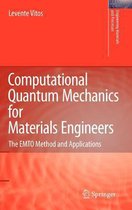 Computational Quantum Mechanics For Materials Engineers