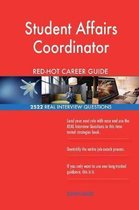 Student Affairs Coordinator Red-Hot Career Guide; 2522 Real Interview Questions