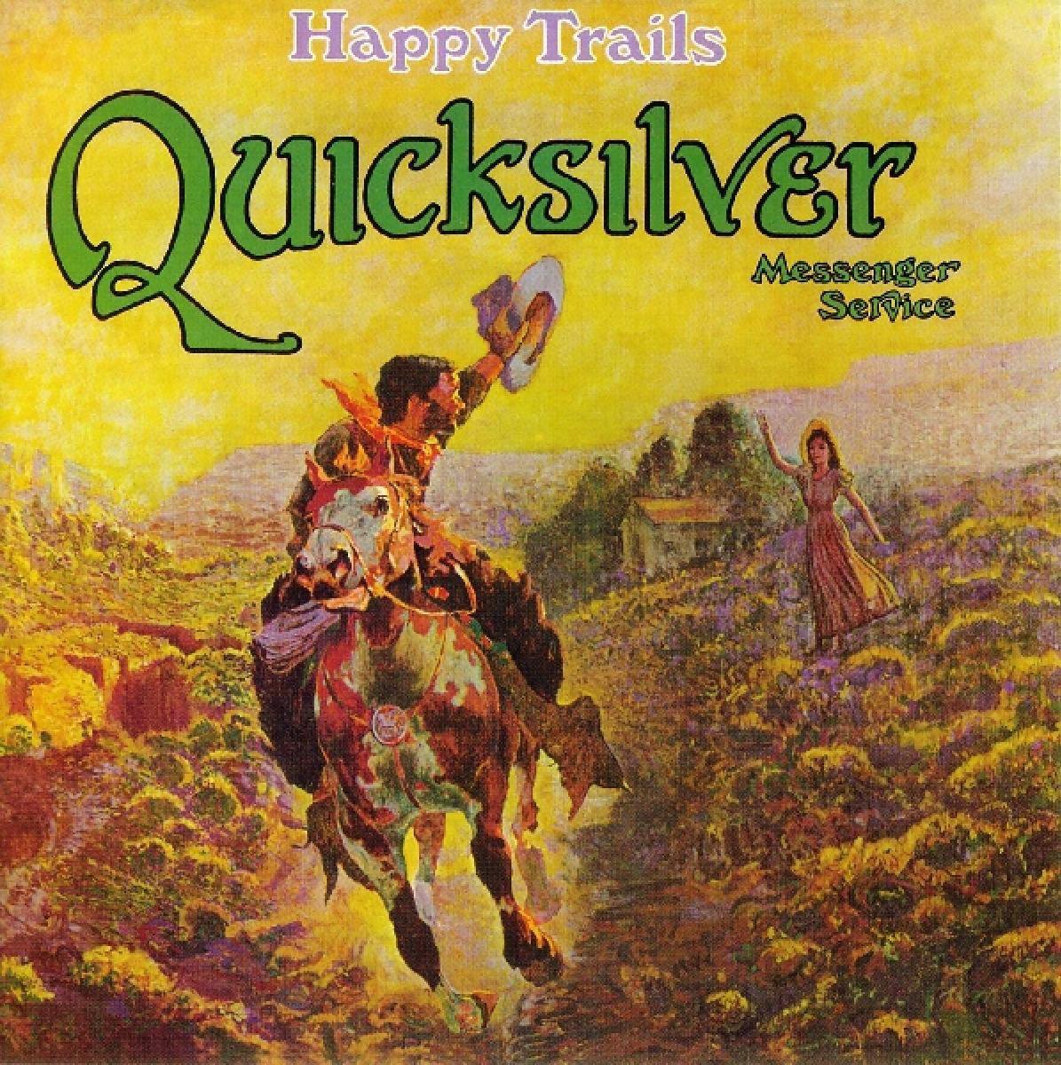 Happy Trails, Quicksilver Messenger Service CD (album) Muziek