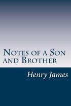 Notes of a Son and Brother