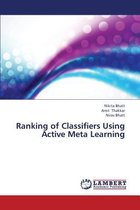 Ranking of Classifiers Using Active Meta Learning