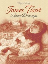 James Tissot: Master Drawings