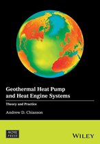 Wiley-ASME Press Series - Geothermal Heat Pump and Heat Engine Systems