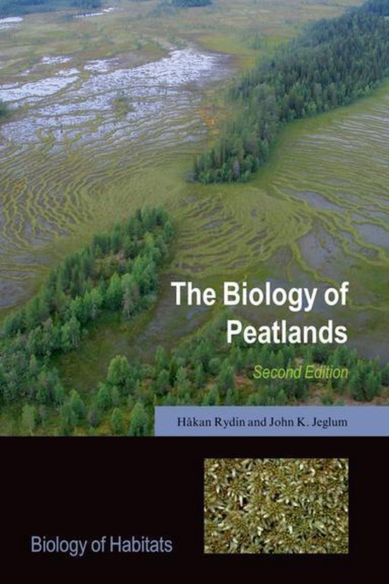 Biology of Habitats Series - The Biology of Peatlands, 2e - cover