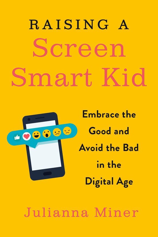 Raising a Screen-Smart Kid - cover
