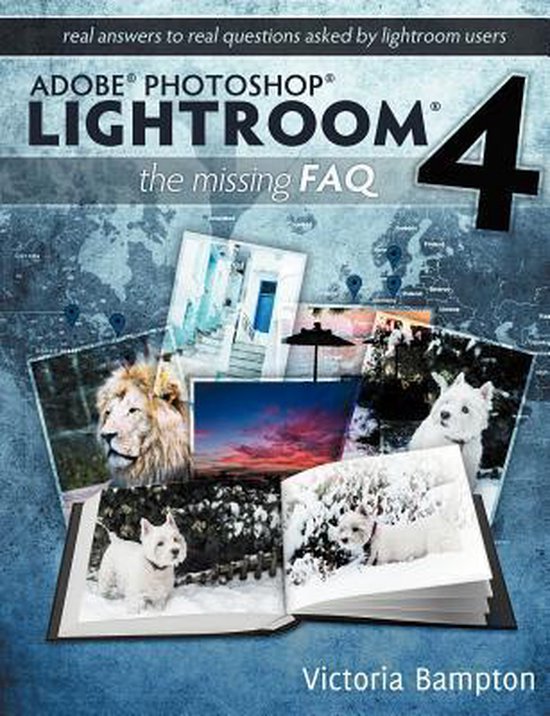Bol Com Adobe Photoshop Lightroom 4 The Missing Faq Real Answers To Real Questions Asked