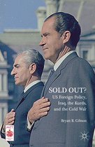Middle East Today - Sold Out? US Foreign Policy, Iraq, the Kurds, and the Cold War