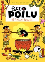 Petit Poilu 5 - Petit Poilu - Tome 5 - La tribu des Bonapéti
