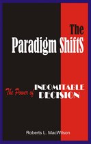The Paradigm Shifts