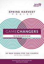 Spring Harvest Praise Game Changers Songbook