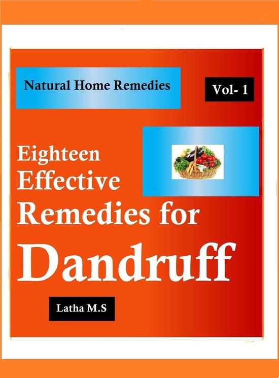 Eighteen Effective Remedies for Dandruff - cover