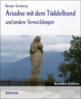 Ariadne mit dem Tüddelband
