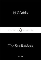 Penguin Little Black Classics - The Sea Raiders