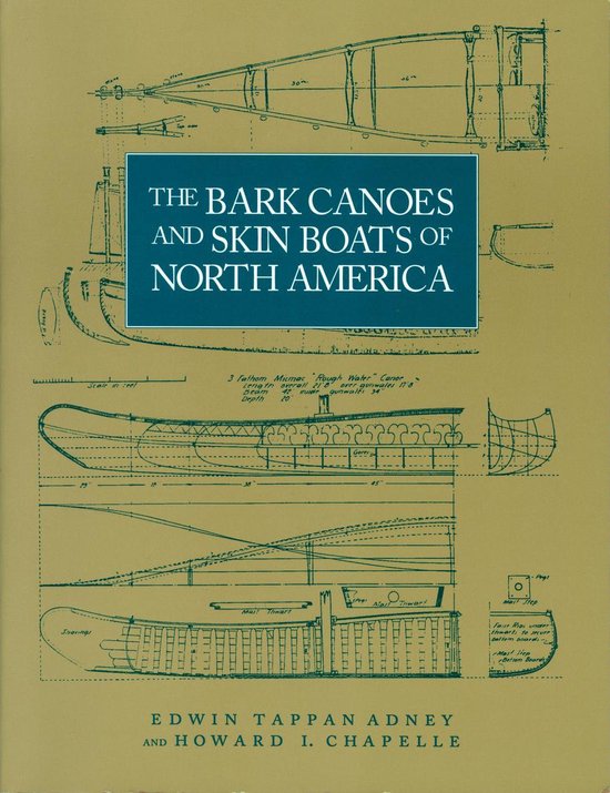 The Bark Canoes and Skin Boats of North America - cover