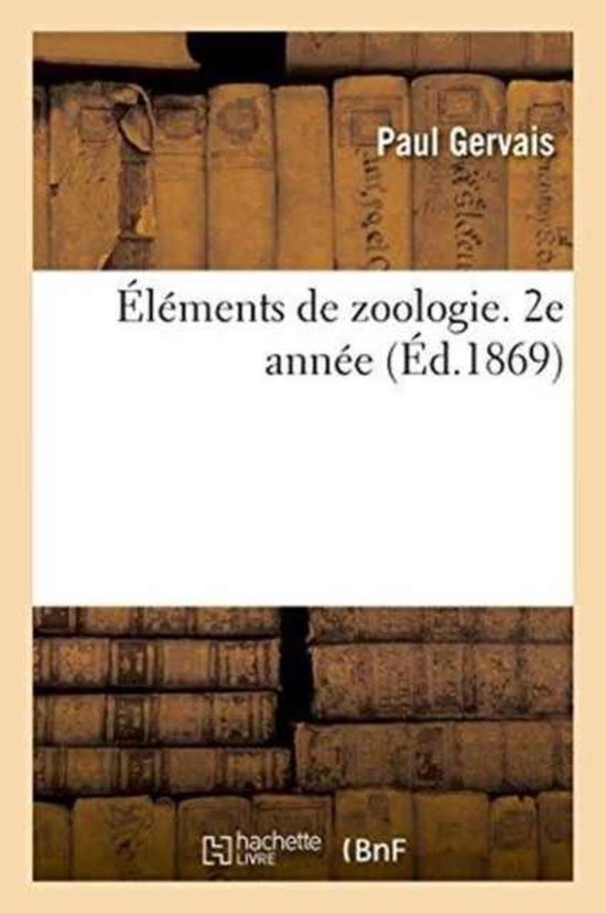 Sciences- Éléments de Zoologie. 2e Année