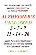 Alzheimer's Unmasked