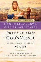 Prepared to be God's Vessel