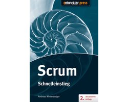 Scrum - Schnelleinstieg (2. aktualisierte und erweiterte Auflage)