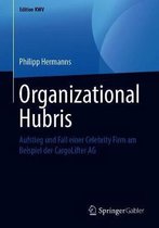 Edition KWV- Organizational Hubris