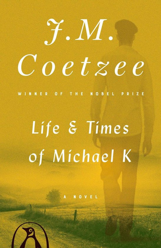 Boek "Life & Times of Michael K" van J.M. Coetzee, winnaar Nobelprijs, met silhouet van man op gele achtergrond.