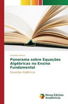 Panorama sobre Equações Algébricas no Ensino Fundamental