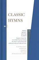 Read and Reflect with the Classics - Classic Hymns