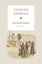 The Seminars of Jacques Derrida 1 - The Death Penalty, Volume I