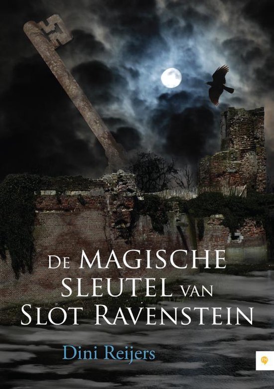Cover van het boek 'De magische sleutel van Slot Ravenstein' van Dini Reijers