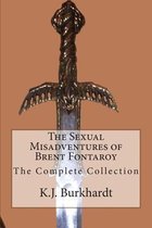 The Sexual Misadventures of Brent Fontaroy
