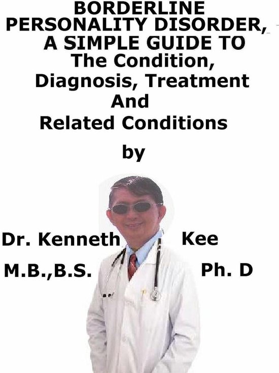 Borderline Personality Disorder, A Simple Guide To The Condi ... - cover