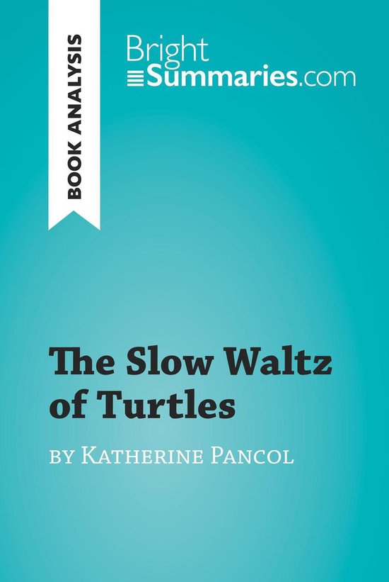 BrightSummaries.com - The Slow Waltz of Turtles by Katherine ... - cover