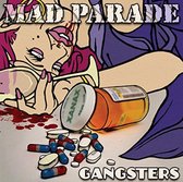 Mad Parade - Gangsters (7" Vinyl Single)