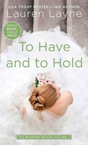 Wedding Belles - To Have and to Hold