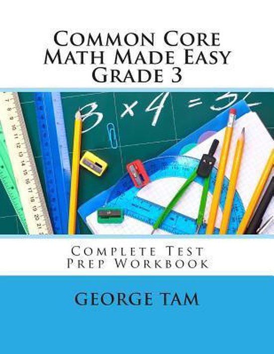 Common Core Math Made Easy, Grade 3 9781495360374 Tam