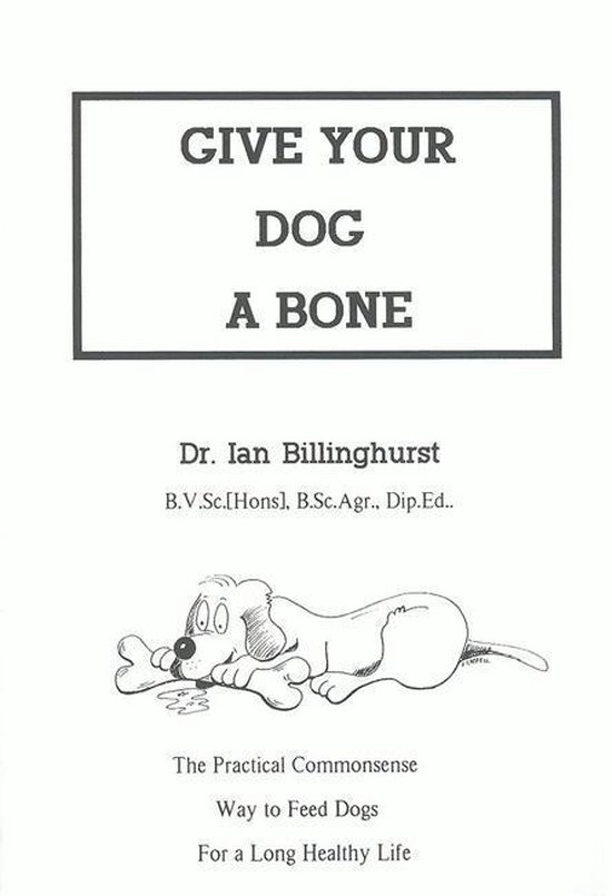 GIVE YOUR DOG A BONE - cover