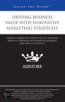 Driving Business Value with Innovative Marketing Strategies