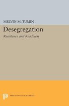 Desegregation - Resistance and Readiness