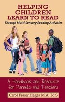 Helping Children Learn to Read Through Multi-Sensory Reading Activities