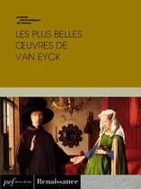 Les plus belles œuvres de Van Eyck