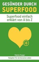 Gesunder durch Superfood