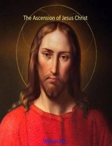 The Ascension of Jesus Christ