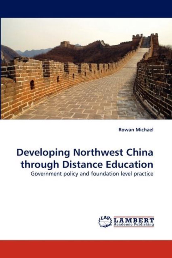 Developing Northwest China through Distance Education - cover