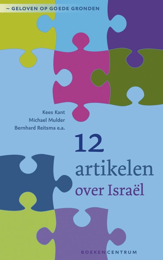 Geloven op goede gronden 5 - 12 artikelen over Israël - cover