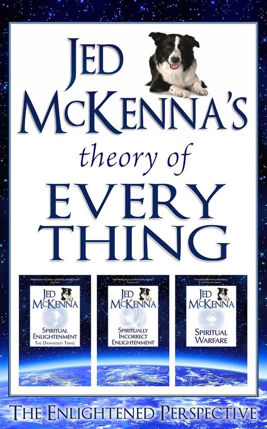 Jed McKenna�s Theory of Everything The Enlightened