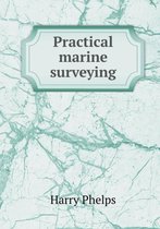 Practical marine surveying