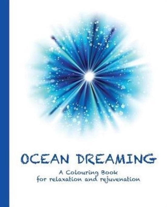 Colouring for Relaxation and Rejuvenation- Ocean Dreaming - cover