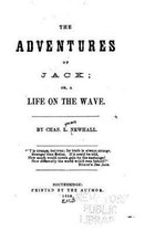 The adventures of Jack, or, A life on the wave