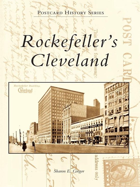 Postcard History - Rockefeller's Cleveland - cover